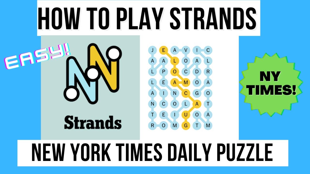 How To Play Strands : New York Times Puzzle