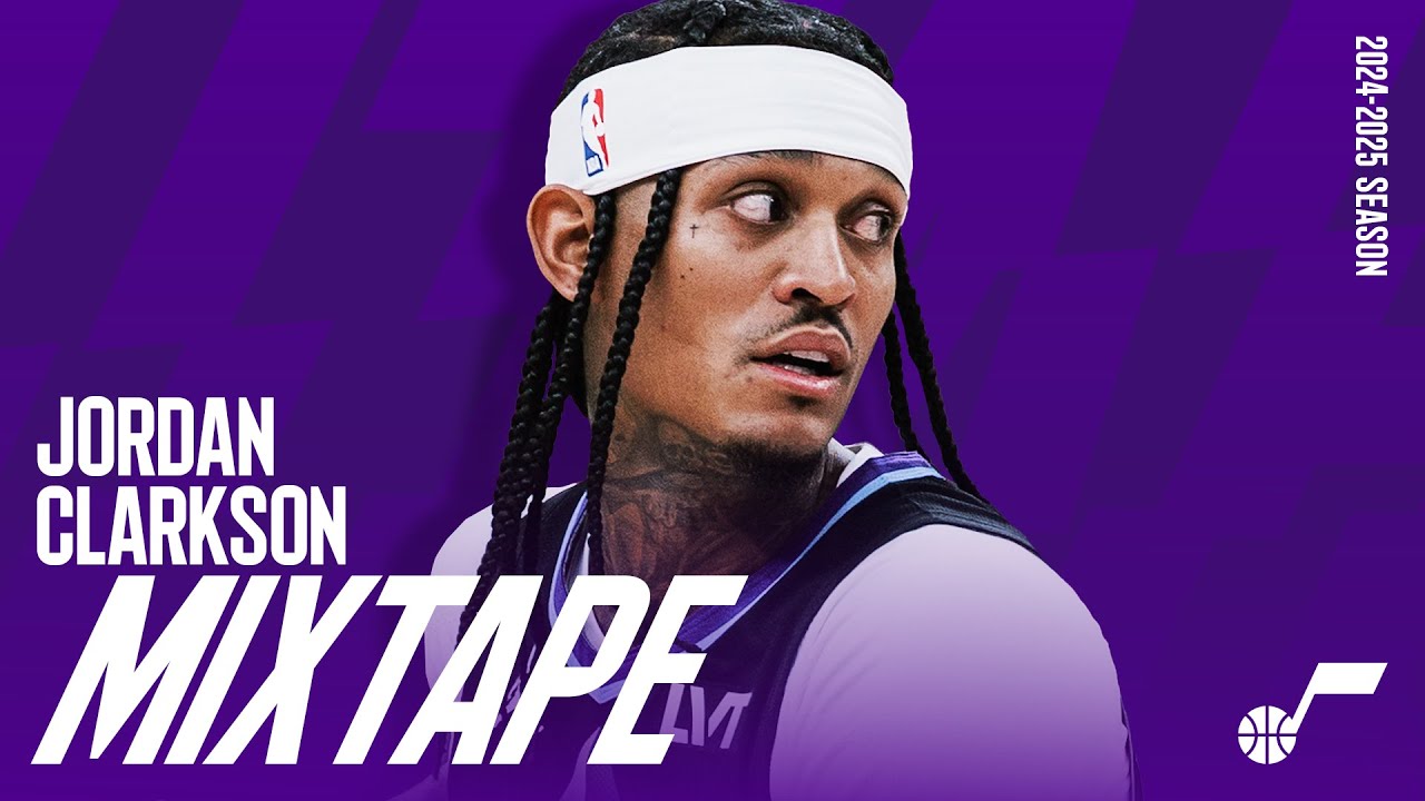 📼 Jordan Clarkson '24-'25 Mixtape 📼 | UTAH JAZZ