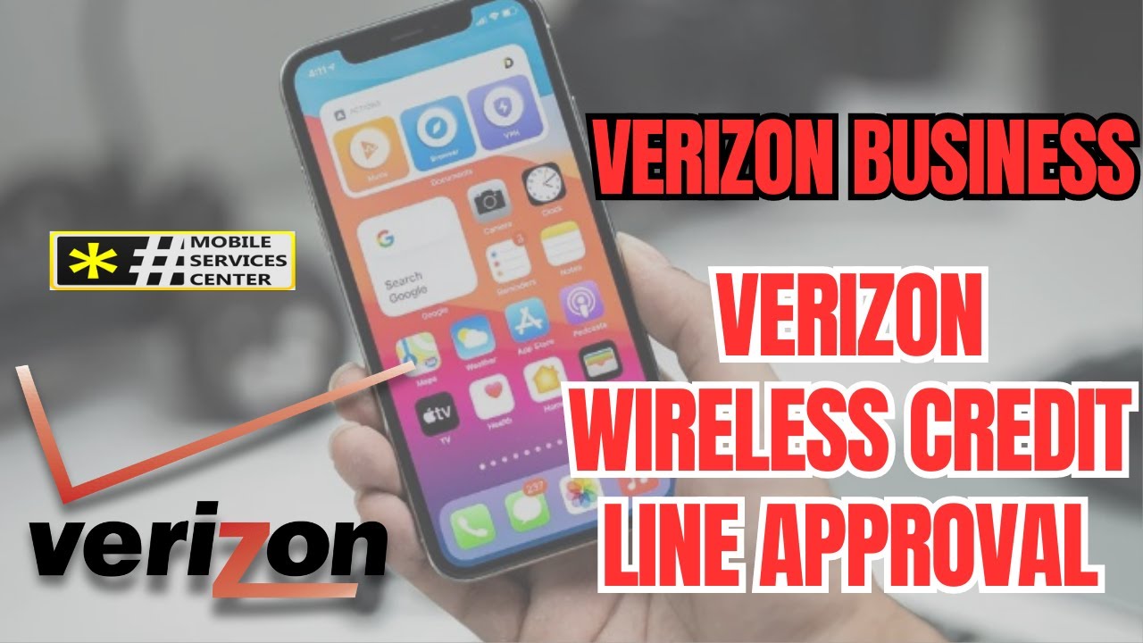 Verizon business plan | Verizon wireless credit line approval | verizon business account