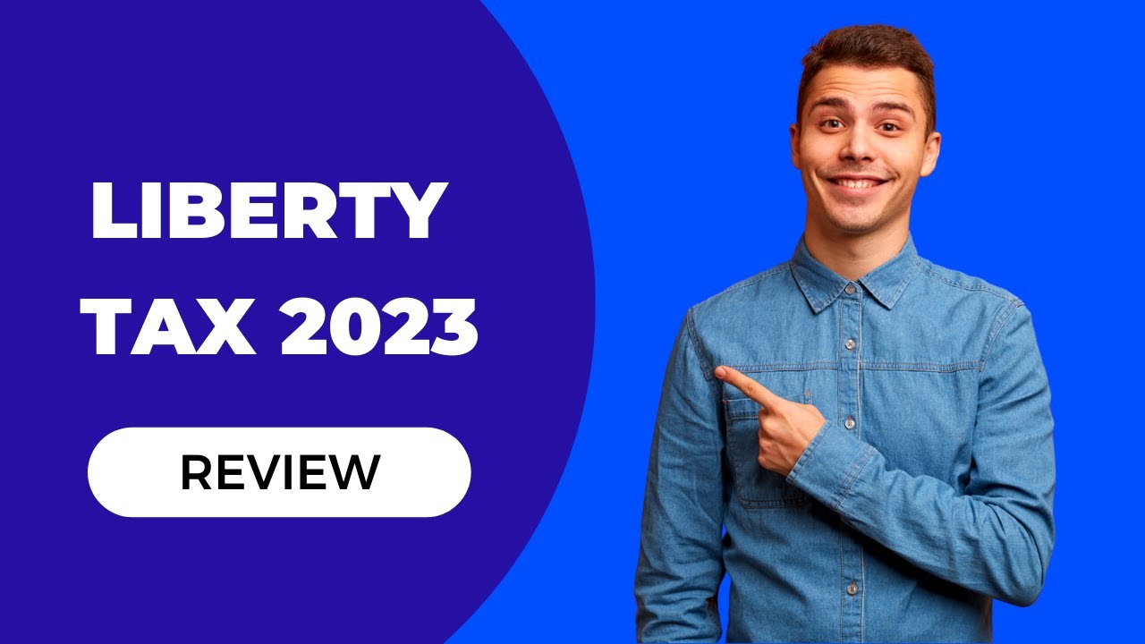 Liberty Tax 2023 Review: Get Your Taxes Done by the Pros or DIY?