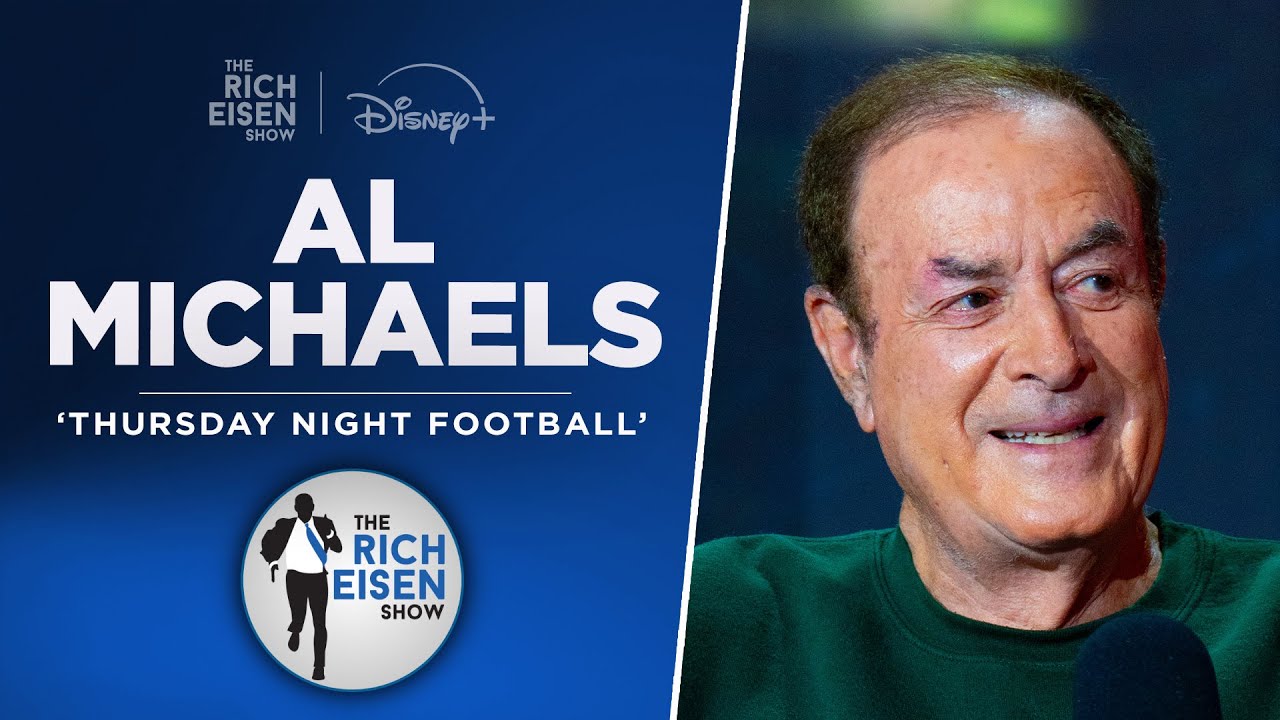 TNF’s Al Michaels Talks Packers, Commanders, Colts, Giants & More with Rich Eisen | Full Interview
