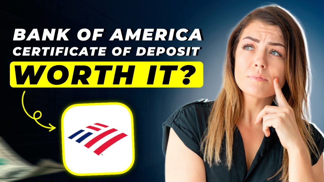 Bank of America Certificate of Deposit Review 2025 | Pros and Cons – Honest & Unbiased