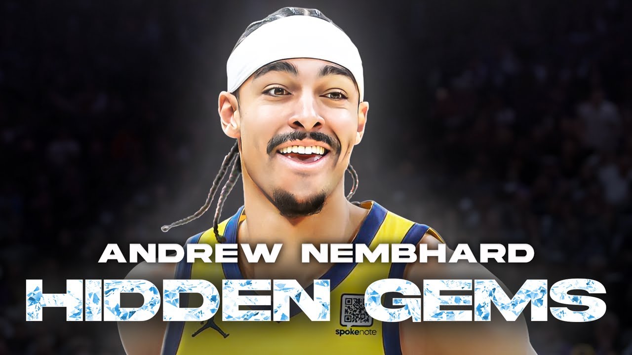 Hidden Gems: Andrew Nembhard