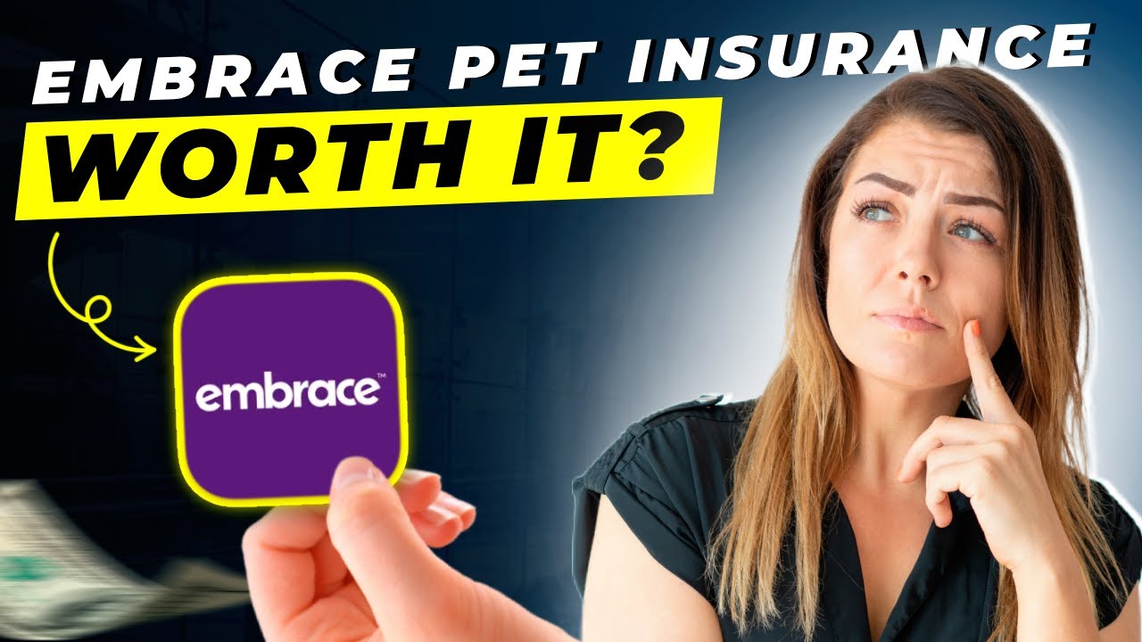 Embrace Pet Insurance Review 2024 | Pros and Cons | Detailed Overview