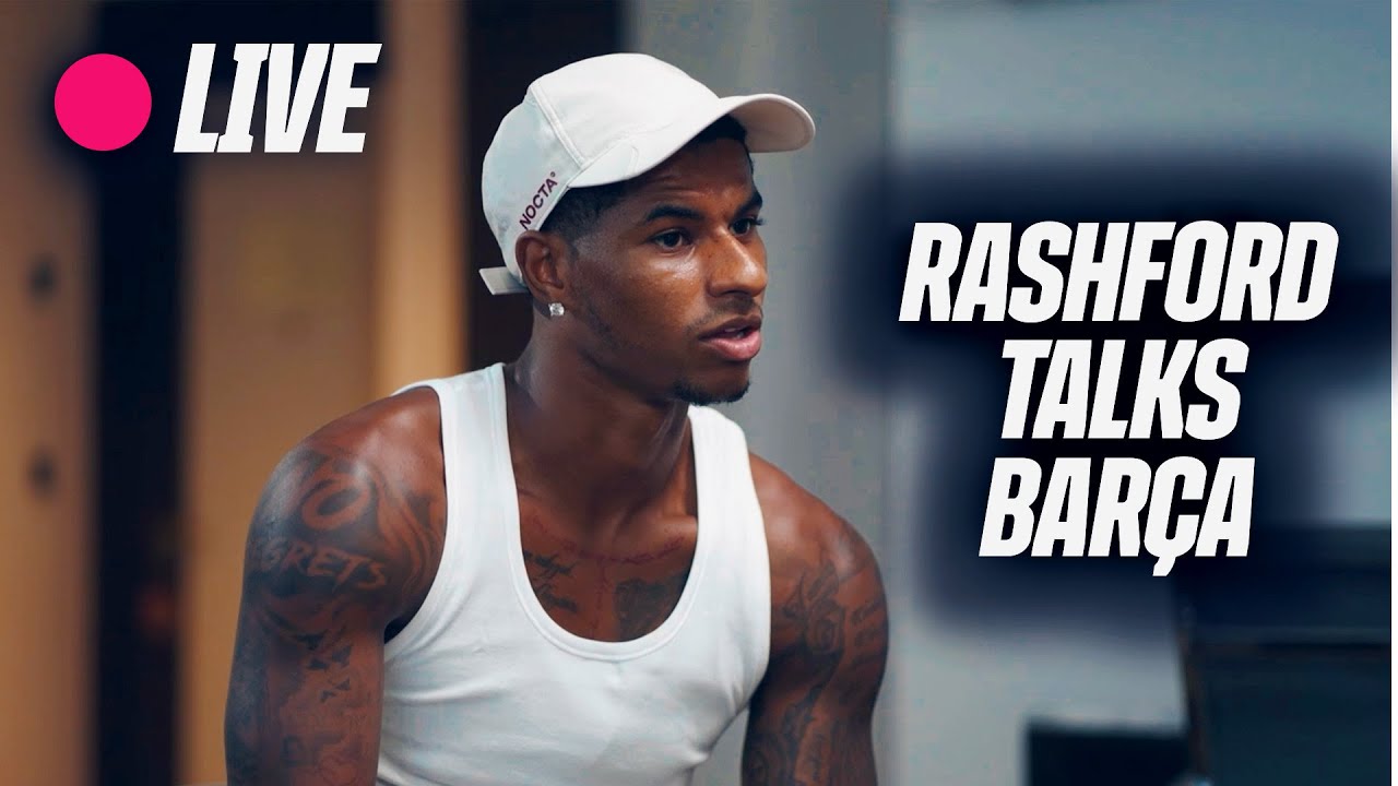 🔴 LIVESTREAM: MARCUS RASHFORD OPENS UP ABOUT LIFE AT BARÇA