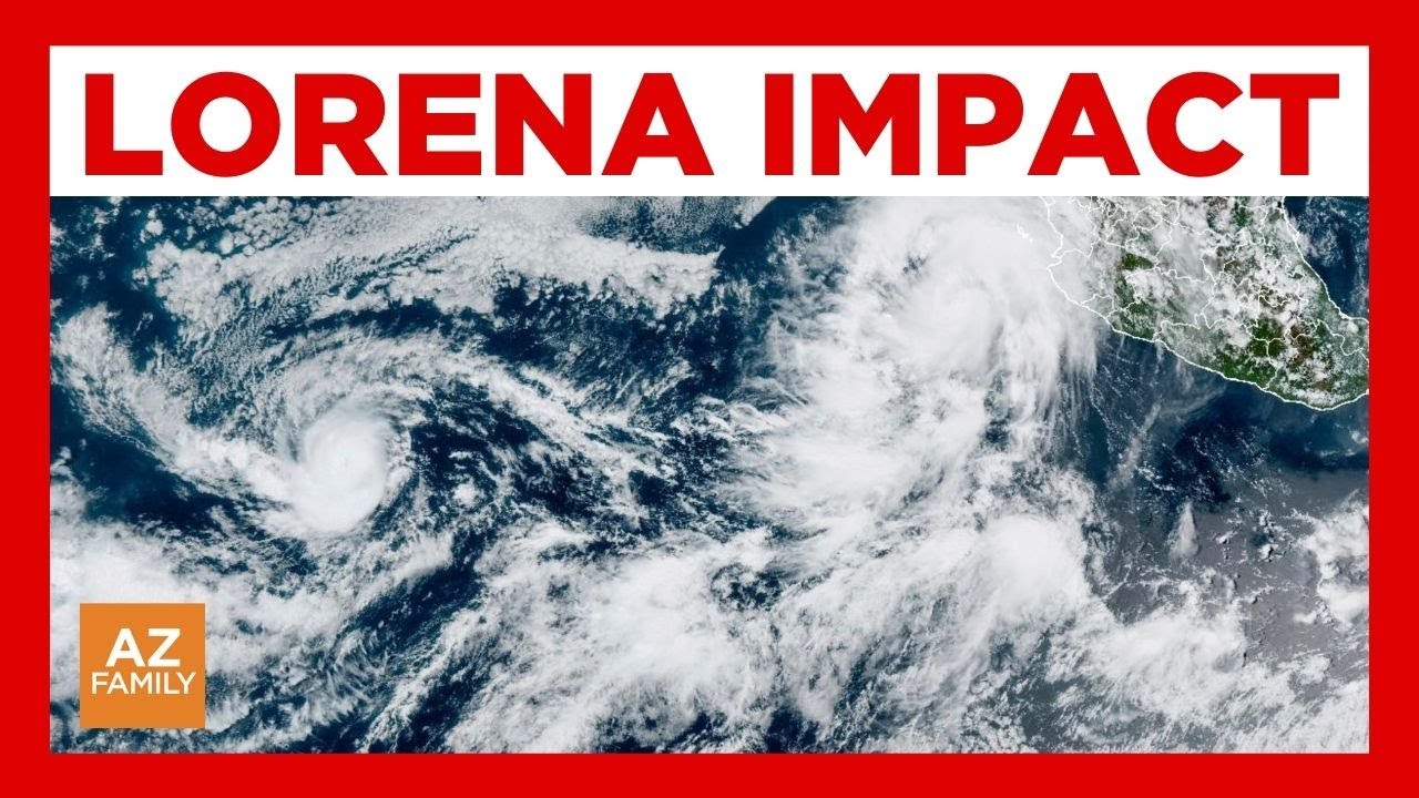 First Alert: Hurricane Lorena could impact monsoon storms in Arizona