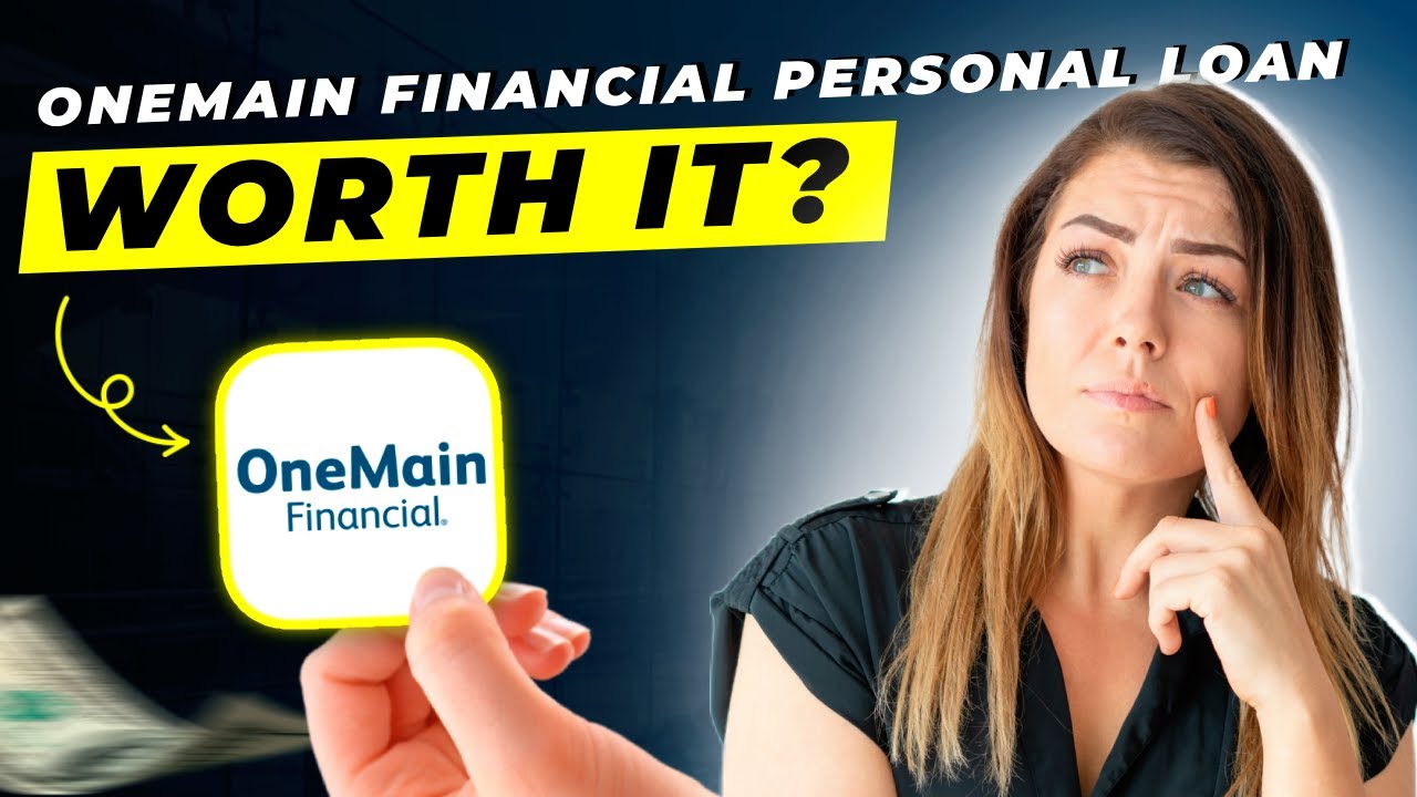 OneMain Financial Personal Loan Review 2025 – Is It the Right Loan for You?