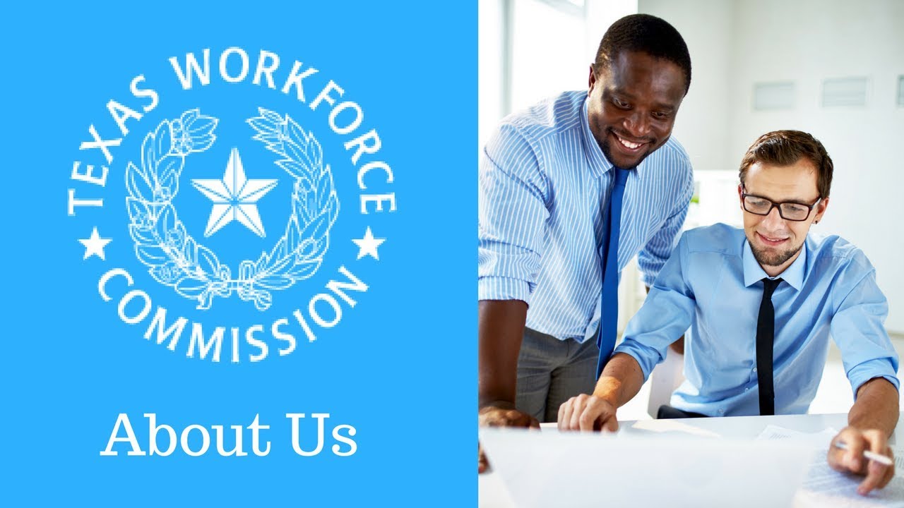 Texas Workforce Commission - About Us