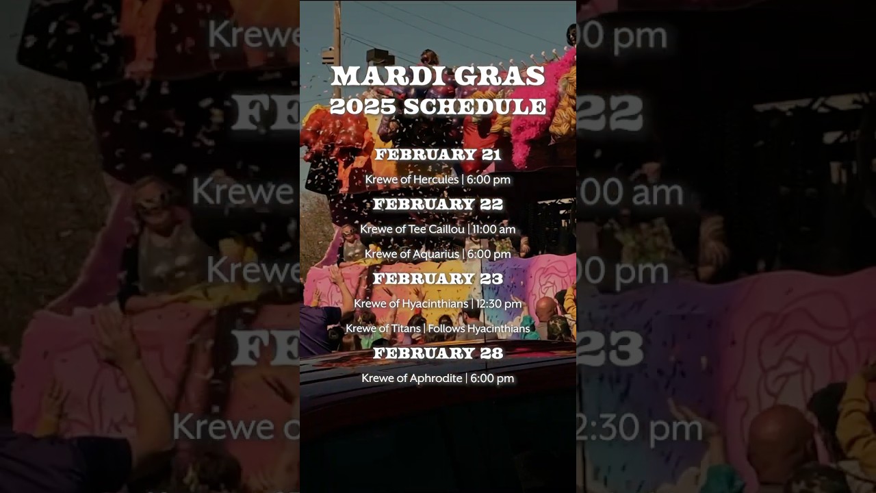 Mardi Gras 2025 Schedule🎭