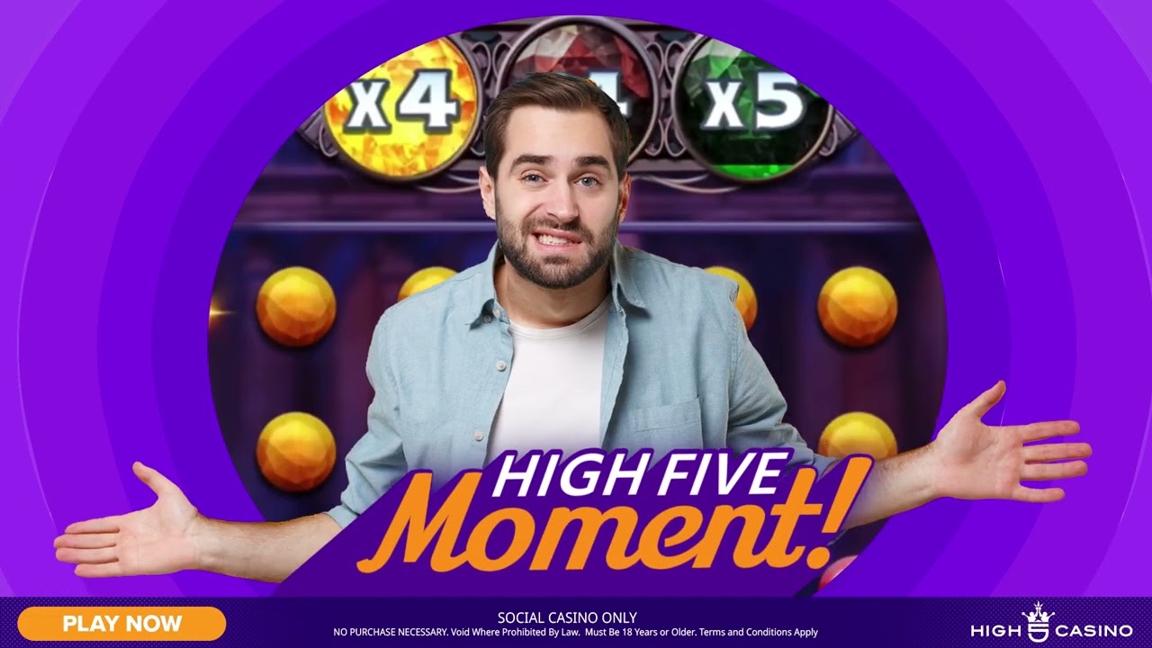 | High 5 Casino - Have you had your High Five Moment?