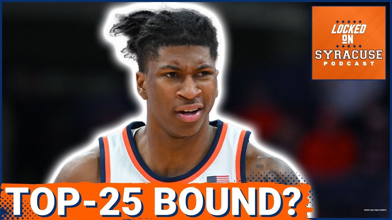 CEILING: How Syracuse Basketball Hits its MAXIMUM Potential Next Season
