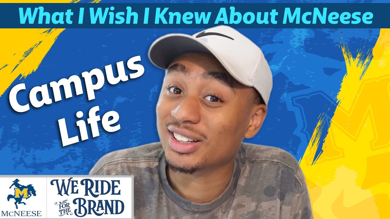 What I Wish I Knew About Campus Life at McNeese