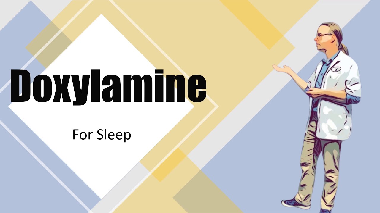 Doxylamine succinate for Sleep