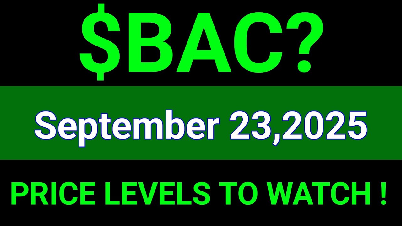 BAC Stock (Bank of America Corporation) BAC Stock Analysis | September 23, 2025