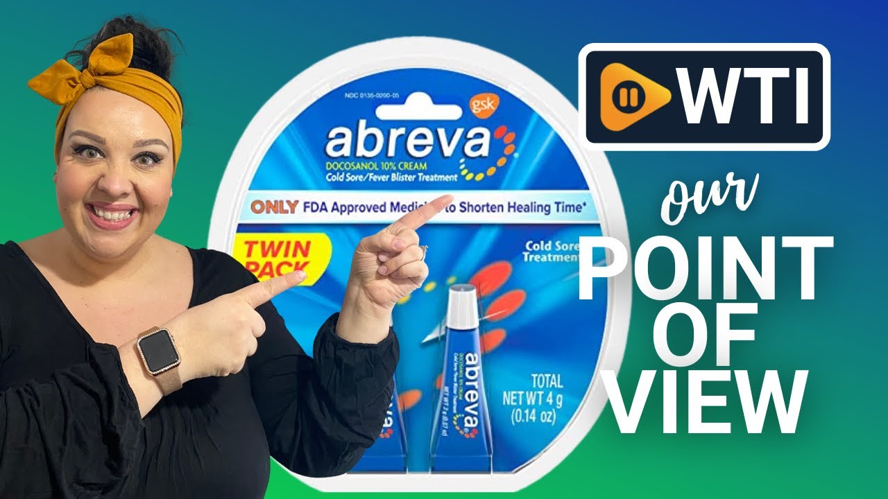 Abreva Cold Sore Treatment | Our Point Of View