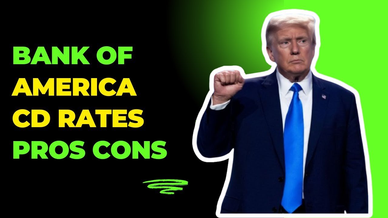 Bank of America CD Rates Pros, Cons, and Current Rates