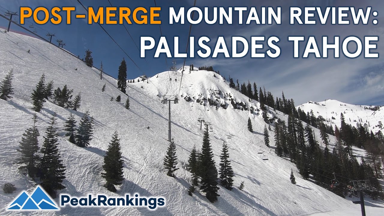 Palisades Tahoe, CA Review: Better with the Gondola?