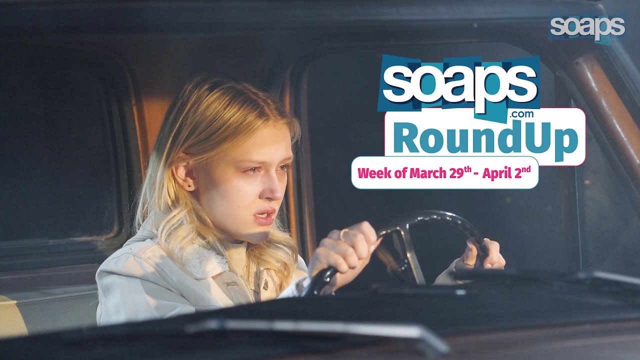 Soaps RoundUp: March 29th - April 2nd, 2021