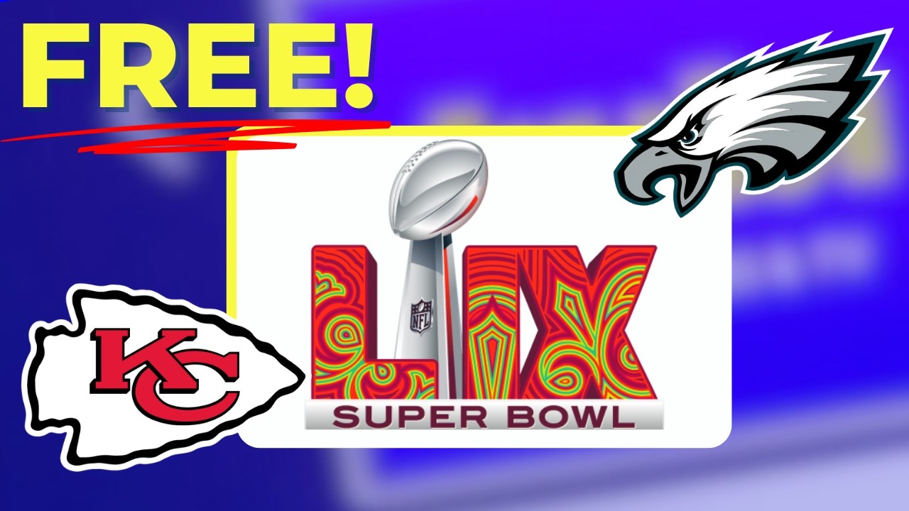 Don't Pay ANYTHING to Stream Super Bowl 2025! Watch It FREE 🏈