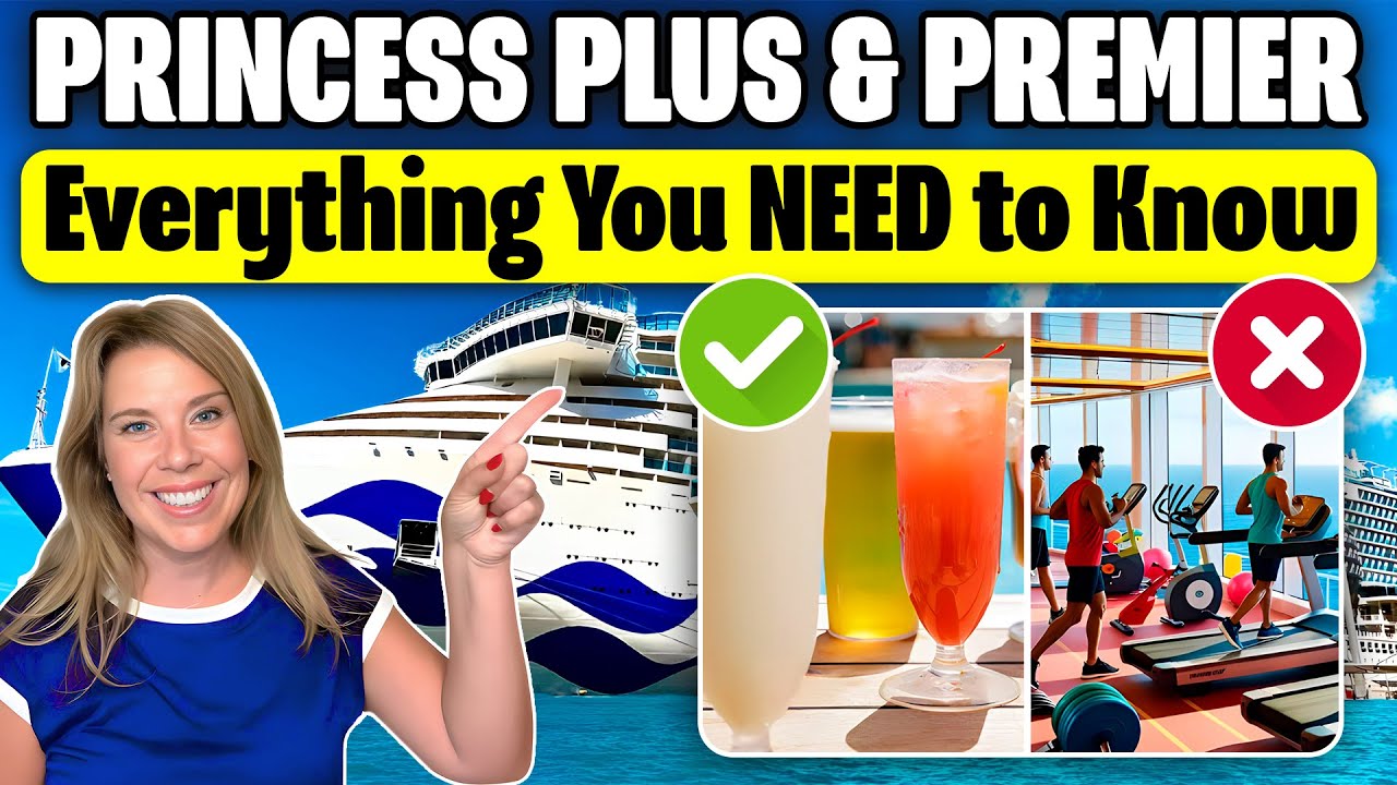 Princess Plus & Premier Packages – NEW Rules, Changes & Perks You Might Miss!