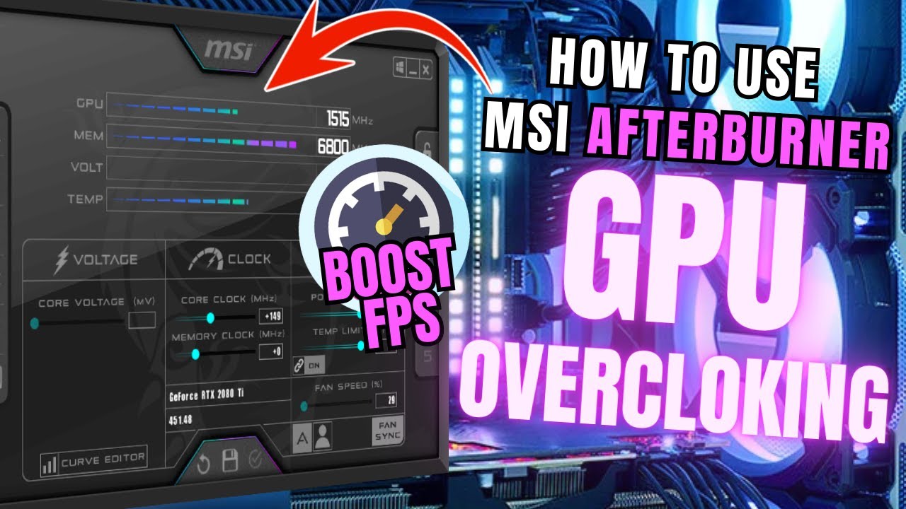 How to Use MSI Afterburner to Overclock GPU and Boost Gaming FPS