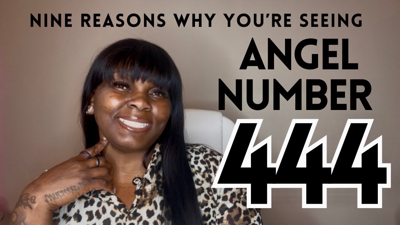 9 Reasons You’re Seeing Angel Number 444! 💓👼🏾🤍