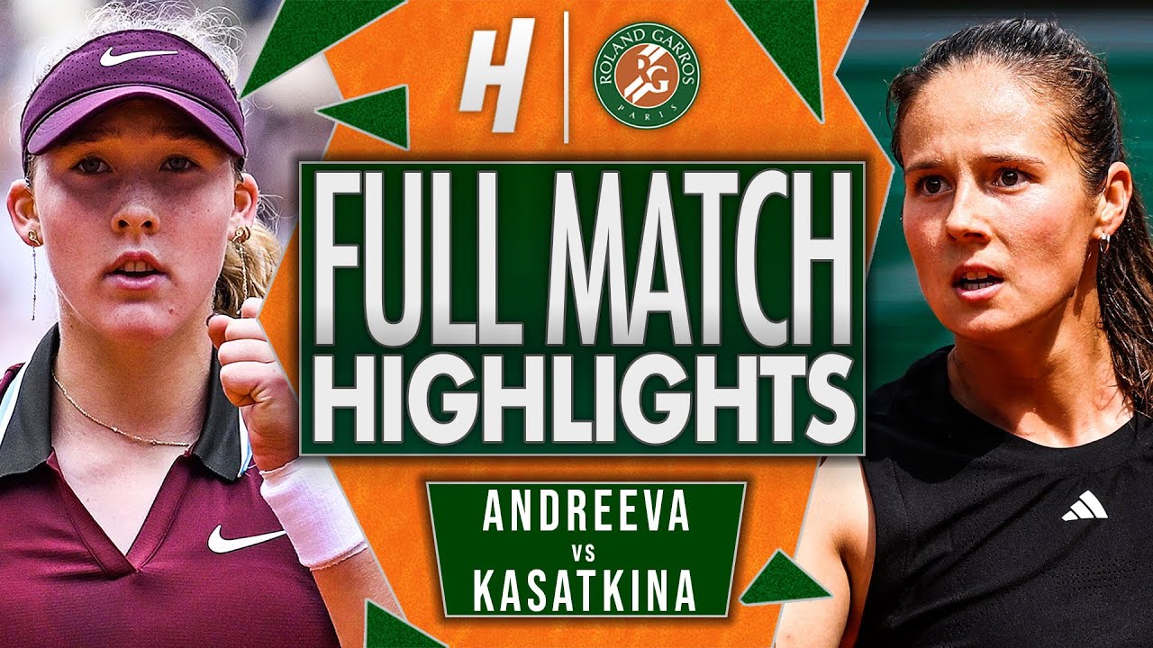 Mirra Andreeva vs Daria Kasatkina - FULL Match Highlights - Fourth Round | Roland Garros 2025