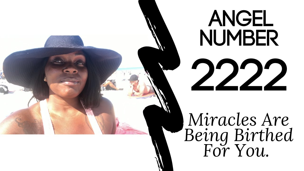 Angel Number 2222:: Miracles Are Being Birthed For You.💫✨ #angelnumbers