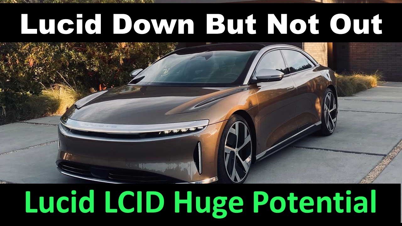 Lucid LCID Stock Down But Not Out | Great Buy Massive Opportunity with Huge Future Growth Potential