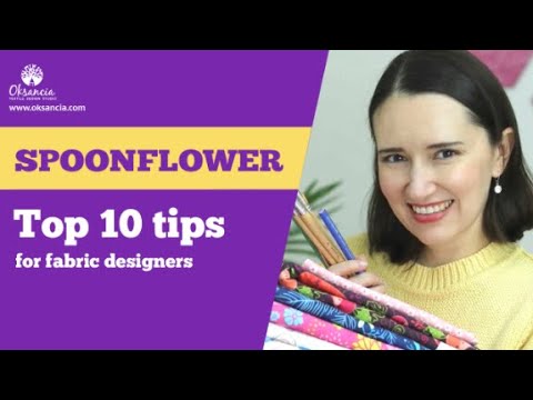 Top 10 Spoonflower Tips for Fabric Designers