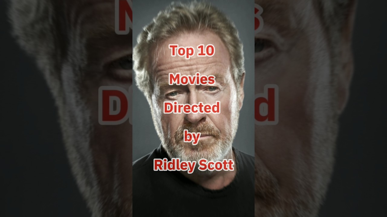 Top 10 Movies Directed by Ridley Scott. #RidleyScott, #TopMovies, #Gladiator 2, #BladeRunner, #Alian